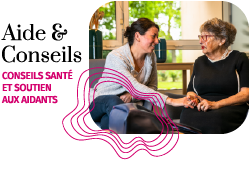 Conseils, santé et soutien aux aidants
